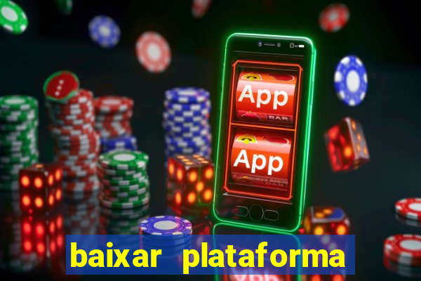 baixar plataforma 234 vip